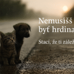 Zastal som kvôli mačiatku. A odvtedy nič nie je ako predtým.